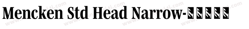 Mencken Std Head Narrow字体转换
